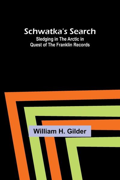 Schwatka’s Search