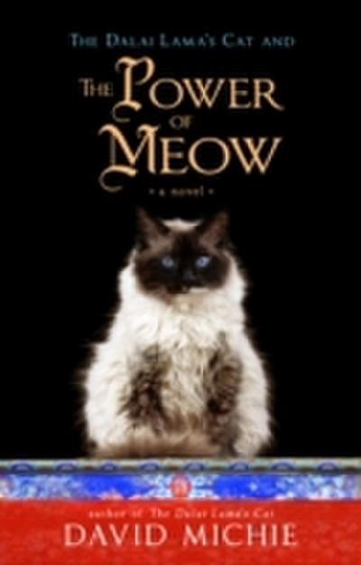 Dalai Lama’s Cat and the Power of Meow