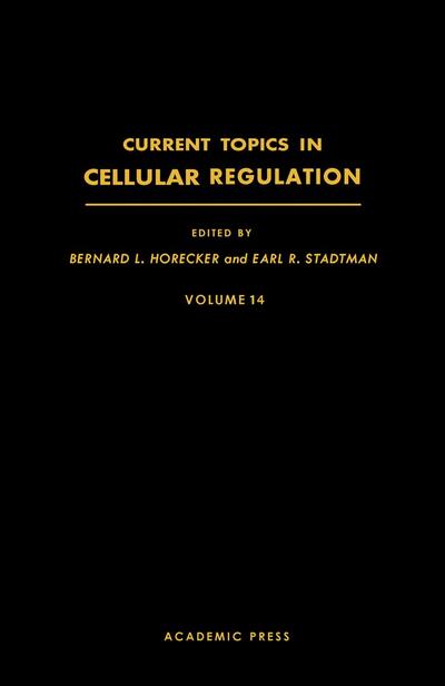 Current Topics in Cellular Regulation