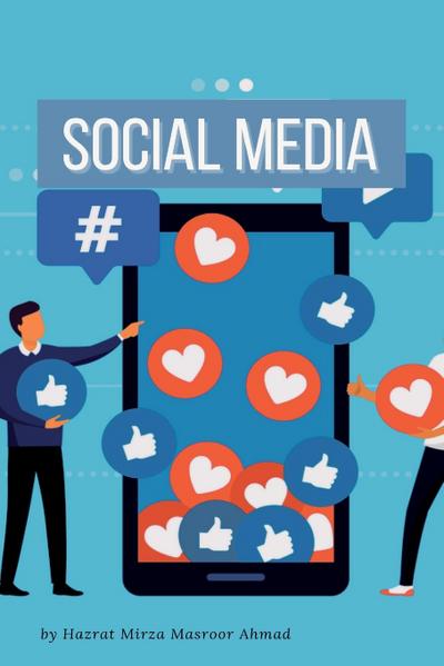 Masroor Ahmad, H: Social Media