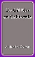 Un Gil Blas en California