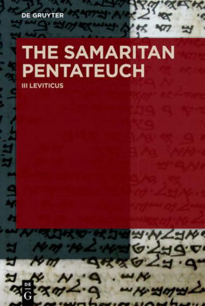 The Samaritan Pentateuch, Volume III, Leviticus
