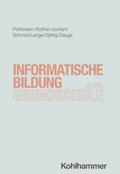Informatische Bildung in der Grundschule