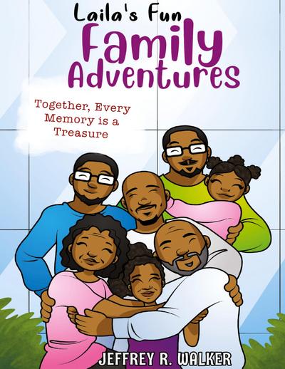 Laila’s Fun Family Adventures