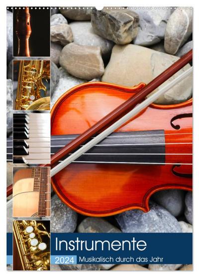 Instrumente - Musikalisch durch das Jahr (Wandkalender 2024 DIN A2 hoch), CALVENDO Monatskalender