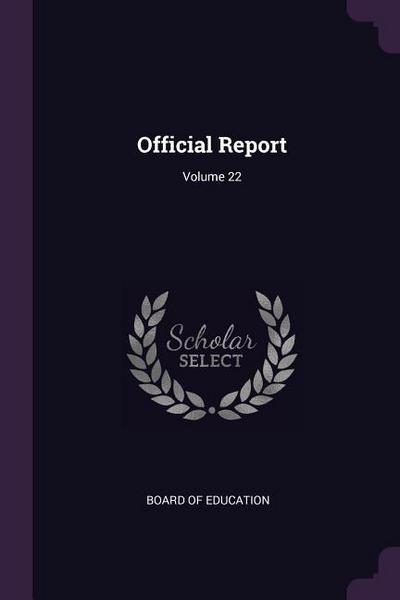 Official Report; Volume 22
