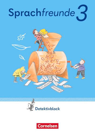 Sprachfreunde 3. Schuljahr. Detektivblock mit Aufgaben zum Fordern - Östliche Bundesländer und Berlin