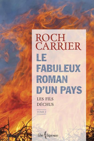 Le Fabuleux Roman d’un pays, tome 2