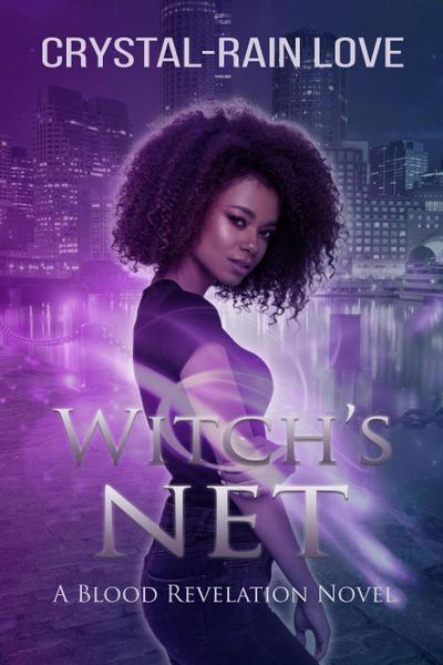 Witch’s Net (Blood Revelation, #3)