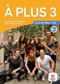 A plus 3 - Livre de l’eleve + audio MP3. A2