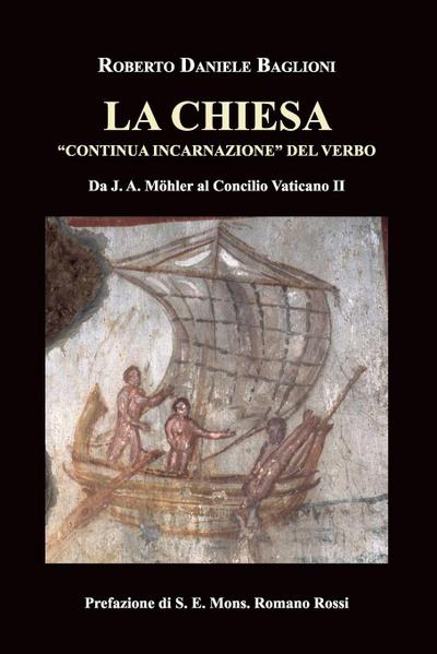 La Chiesa "continua incarnazione" del Verbo