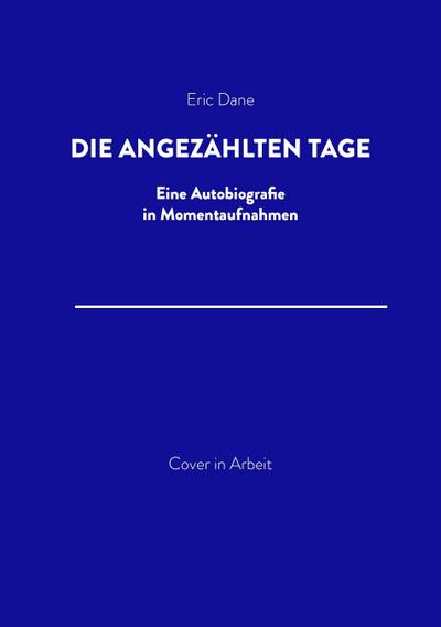 Die angezählten Tage