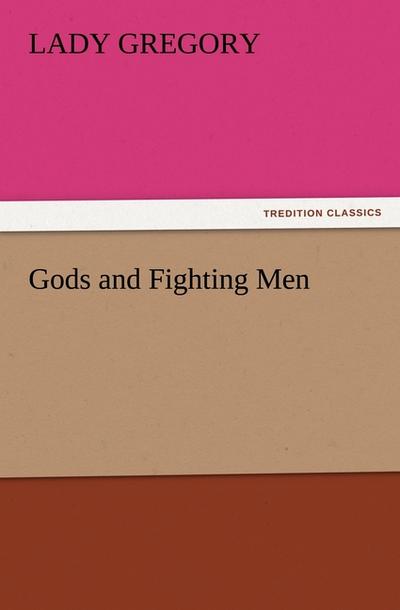 Gods and Fighting Men