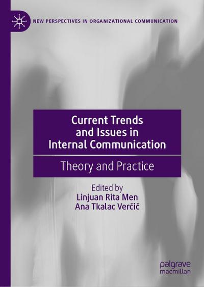Current Trends and Issues in Internal Communication
