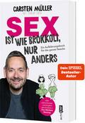 Sex ist wie Brokkoli, nur anders - Ein Aufklärungsbuch für die ganze Familie