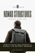 Nomad Structures - Design Your Life