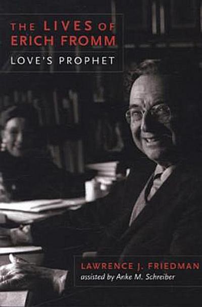 The Lives of Erich Fromm