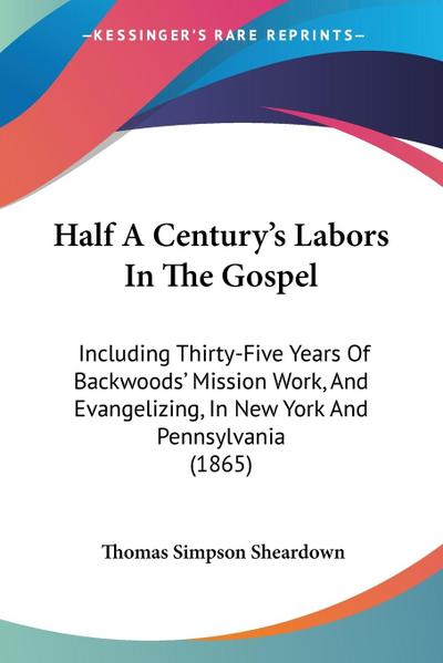Half A Century’s Labors In The Gospel
