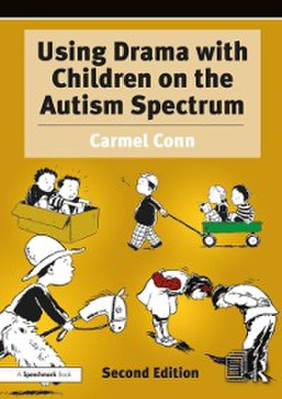 Using Drama with Children on the Autism Spectrum