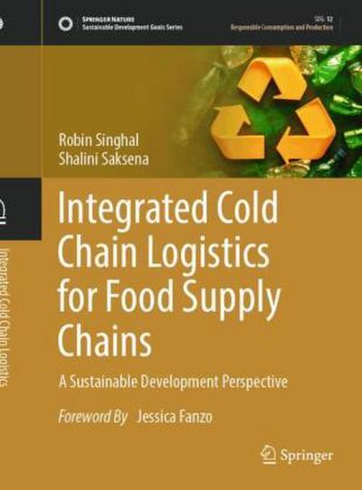 Integrated Cold Chain Logistics for Food Supply Chains