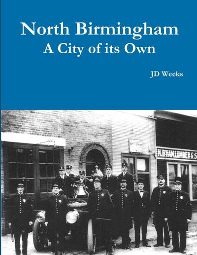 North Birmingham-A City of it’s Own