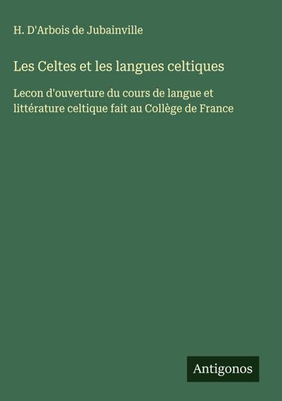 Les Celtes et les langues celtiques