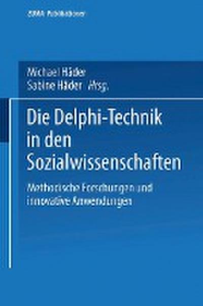 Die Delphi-Technik in den Sozialwissenschaften