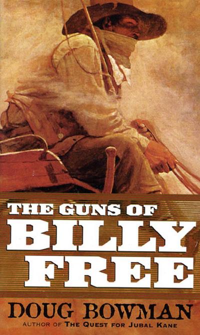 The Guns of Billy Free