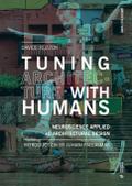 Tuning Architecture with Humans