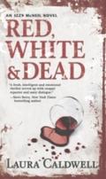 Red, White & Dead (An Izzy McNeil Novel, Book 