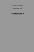 Fundstücke II