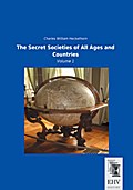 The Secret Societies of All Ages and Countries
