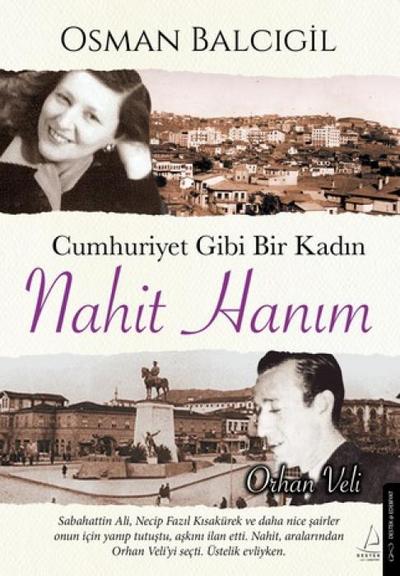 Cumhuriyet Gibi Bir Kadin - Nahit Hanim