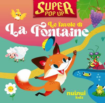 Le favole di La Fontaine. Super pop-up!