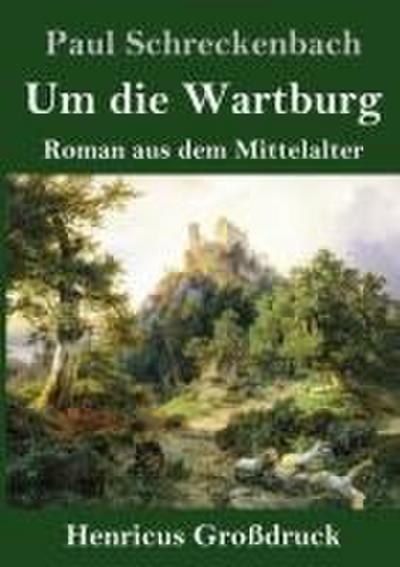 Um die Wartburg (Großdruck)