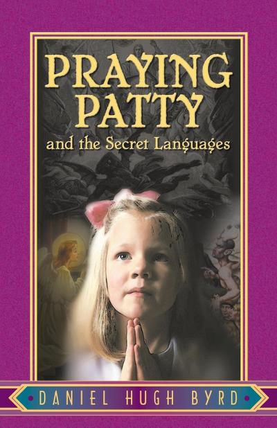 Praying Patty and the Secret Languages