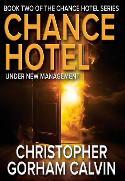 Chance Hotel Under New Management