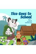 Tico Goes to School