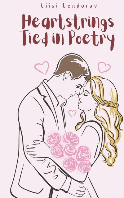 Heartstrings Tied in Poetry