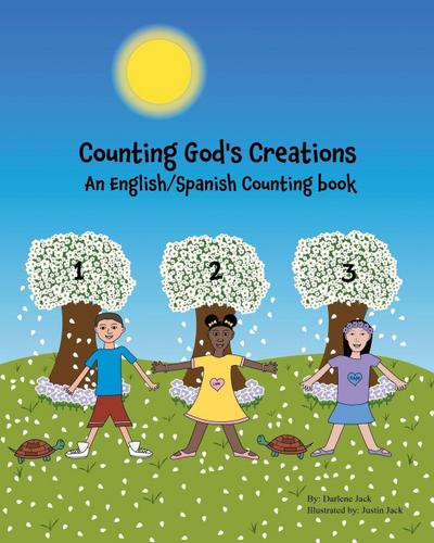 Counting God’s Creations An English/Spanish Counting Book