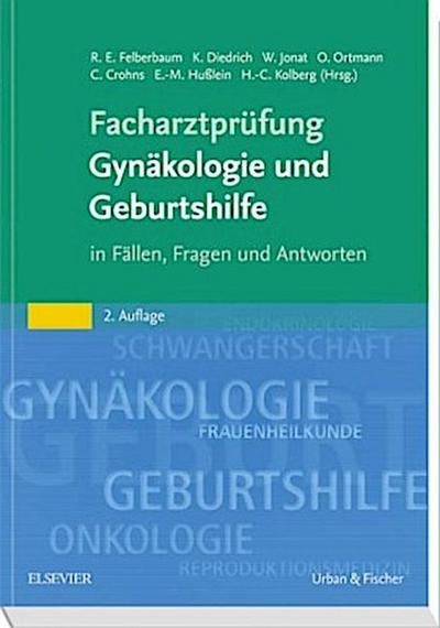 Facharztprüfung Gynäkologie und Geburtshilfe