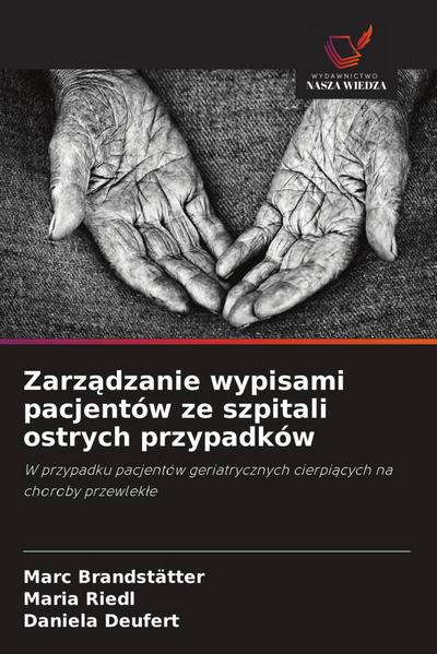 Zarz¿dzanie wypisami pacjentów ze szpitali ostrych przypadków