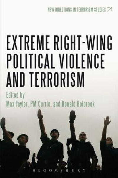 Extreme Right Wing Political Violence and Terrorism