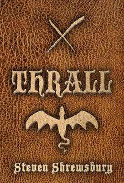Thrall (Gorias La Gaul, #1)