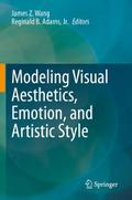 Modeling Visual Aesthetics, Emotion, and Artistic Style