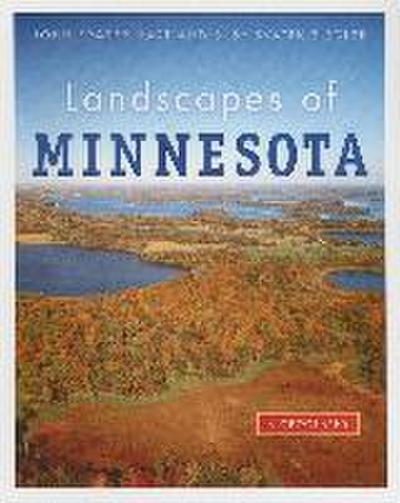 Landscapes of Minnesota: A Geography