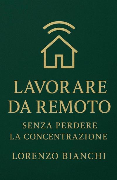 Lavorare da Remoto