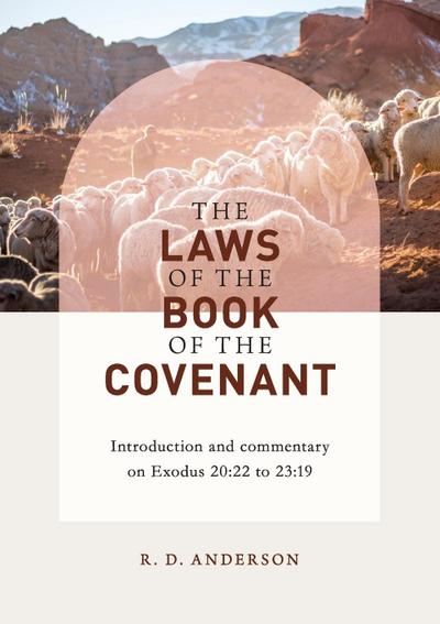 The laws of the book of the covenant
