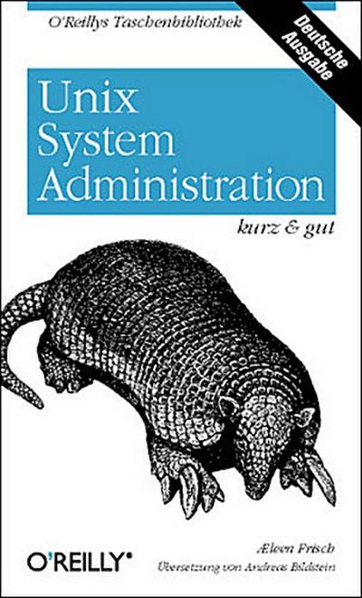 Unix System-Administration - kurz & gut