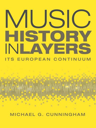 Music History in Layers